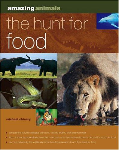 Cover of Amazing Animals: Hunt for Food