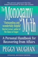 Cover of The Monogamy Myth: A Personal Handbook for Recovering from Affairs