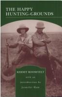 Cover of The Happy Hunting-Grounds