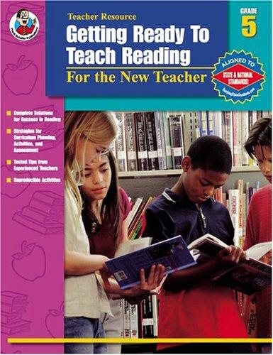 Cover of Getting Ready to Teach Reading, Grade 5: For the New Teacher