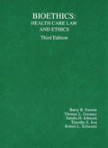 Cover of Bioethics: Health Care Law and Ethics (American Casebook Series)