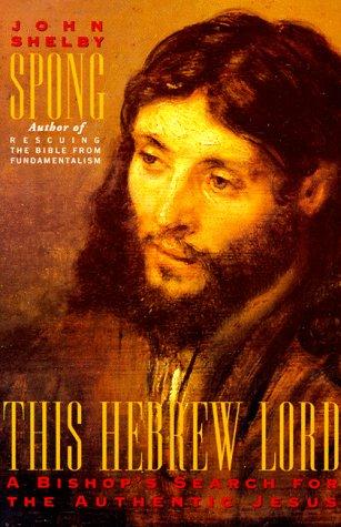 Cover of This Hebrew Lord: Finding Power and Wholeness Through the Faith of Jesus of Nazareth