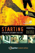 Cover of STARTING to Go Where God Wants You to Be--Student Edition: 6 Small Group Sessions on Beginning Life Together