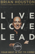 Cover of Live Love Lead: Your Best Is Yet to Come!