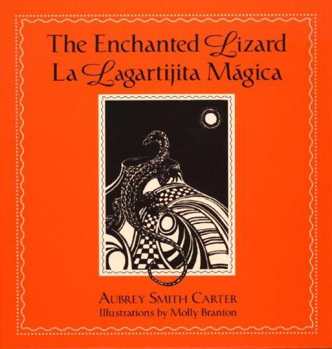 Cover of The Enchanted Lizard/la Lagartijita Magica (English and Spanish Edition)