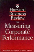 Cover of Harvard Business Review on Measuring Corporate Performance (HARVARD BUSINESS REVIEW PAPERBACK SERIES)